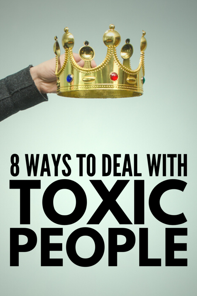 How to Deal with Toxic People | If you\'re looking for tips to help you deal with toxic people at work, at school, with friends, and in your relationships, we\'re sharing 8 strategies to help. Whether you\'re dealing with someone who only has a few toxic traits, or a full blown narcissist, learning the signs of a toxic personality and how to set boundaries is key. And sometimes, letting go of toxic people and all of the drama they create is the only option. 